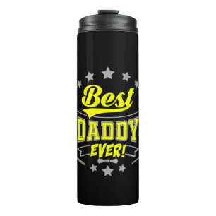 Großvater Quotes   Best Daddy Ever Thermosbecher
