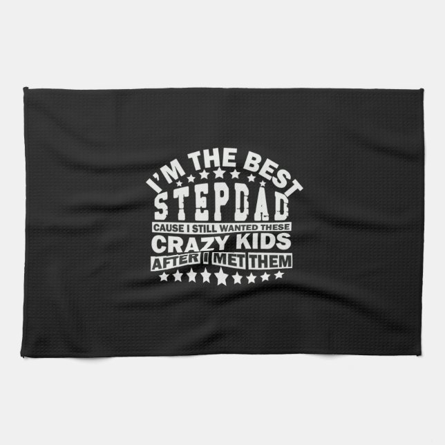 Großvater Quotes | Ich bin der beste Stepdad Geschirrtuch (Horizontal)