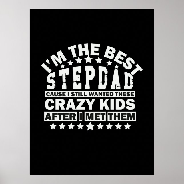 Großvater Quotes | Ich bin der beste Stepdad Poster (Vorne)