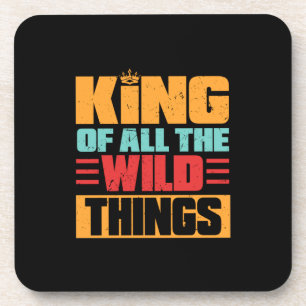 Großvater Quotes   König von allen wilden Dingen Getränkeuntersetzer