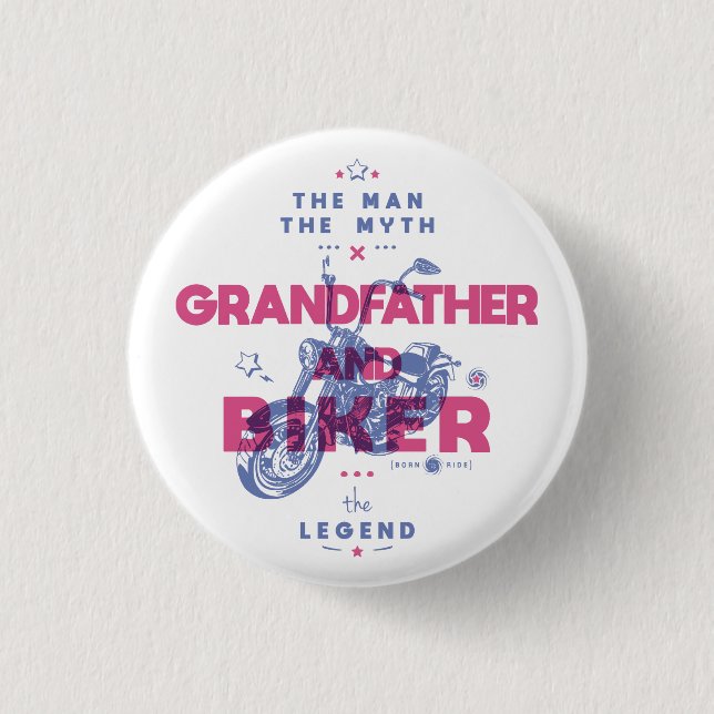 Großvater und Biker der Mann der Mythos der Legend Button (Vorderseite)