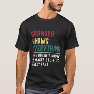 Großvater weiß alles, was der Vater für Großvater T-Shirt