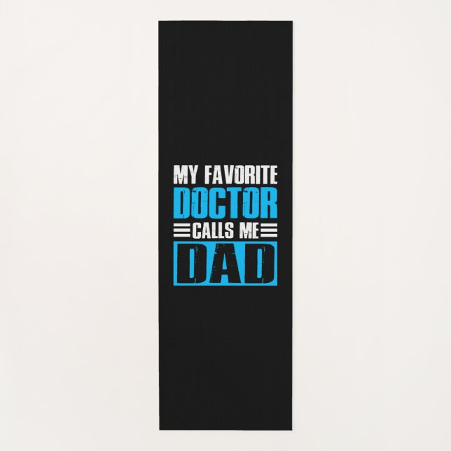 Großvater zitiert meinen Lieblingsarzt als Vater Yogamatte (Vorderseite)