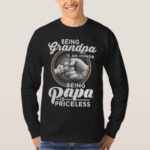 Großvater zu sein ist eine Ehre Papa ist unbezahlb T-Shirt