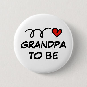 Großvater, zum pinback Knopf zu sein Button