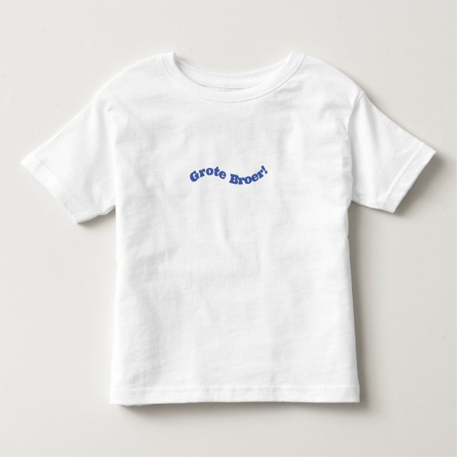 Grote Broer Nieuwe Baby Quote Peuter T-Shirt (Vorderseite)