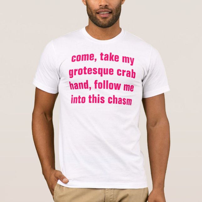 groteske Krabbenhand T-Shirt (Vorderseite)