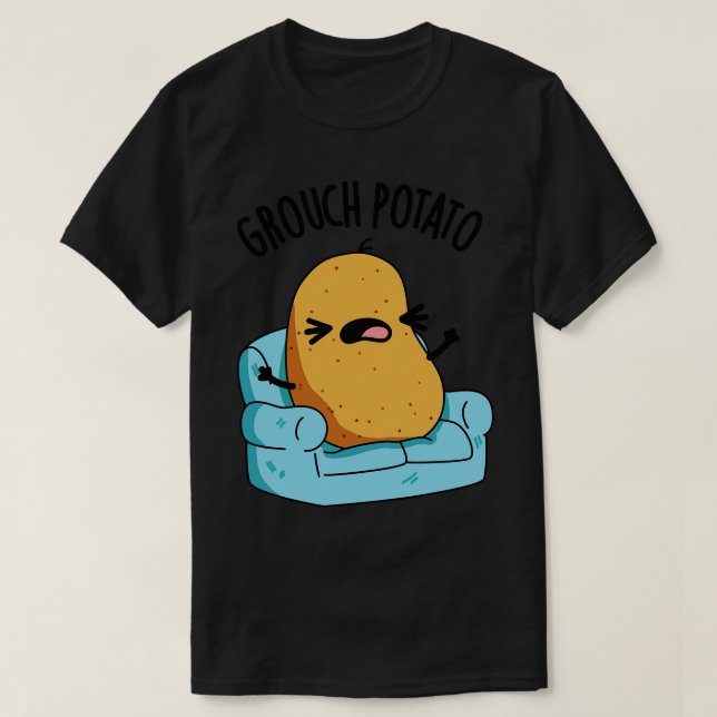 Grouch Potato Funny Veggie Puns 1 T-Shirt (Design vorne)