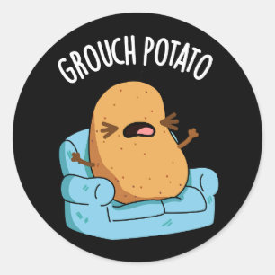 Grouch Potato Funny Veggie Puns Dark BG Runder Aufkleber