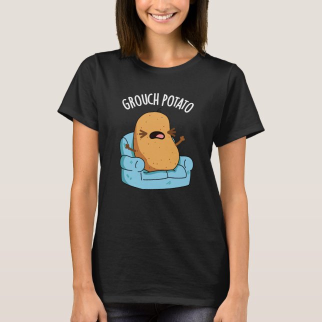 Grouch Potato Funny Veggie Puns Dark BG T-Shirt (Vorderseite)