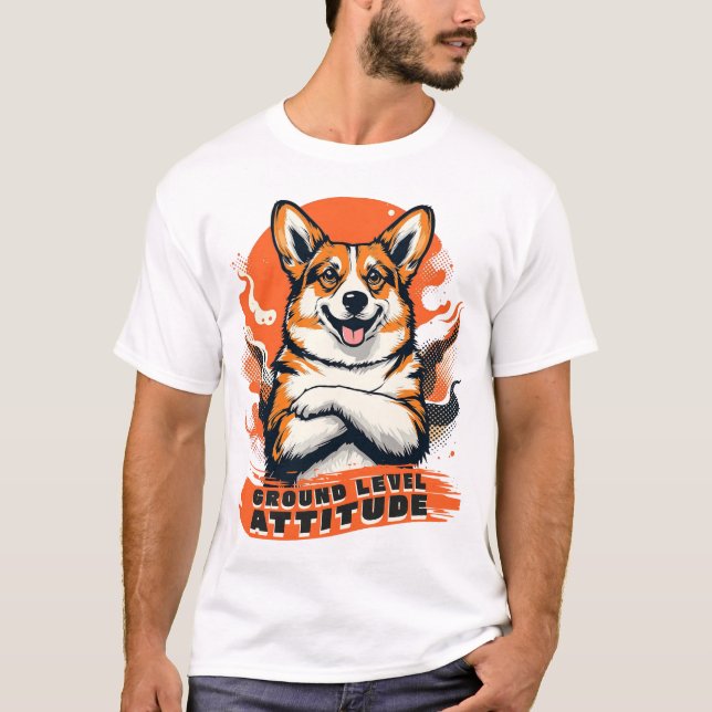 Ground Level Attitude - Funny Corgi T-Shirt (Vorderseite)
