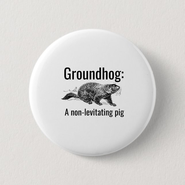 Groundhog A Non-levitating Pig Funny Pun Englieach Button (Vorderseite)