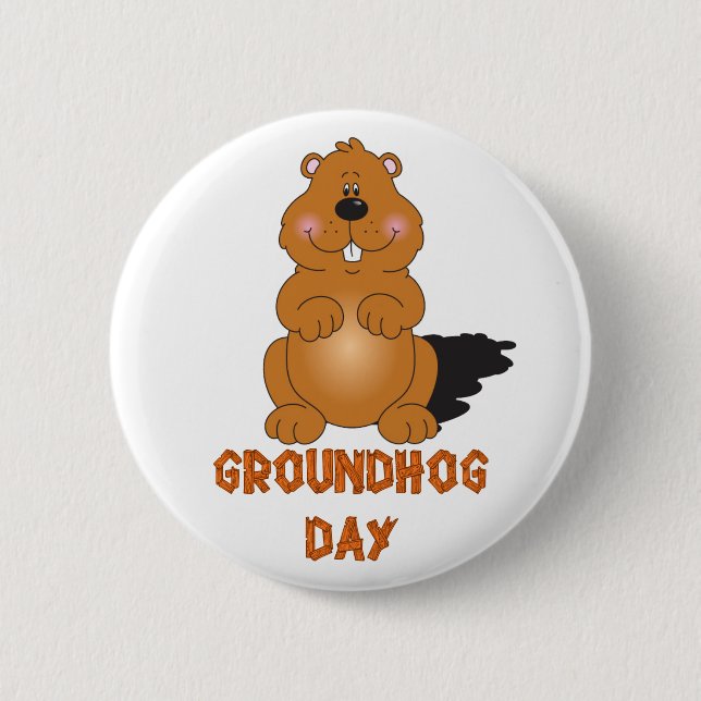 GROUNDHOG DAY BUTTON (Vorderseite)