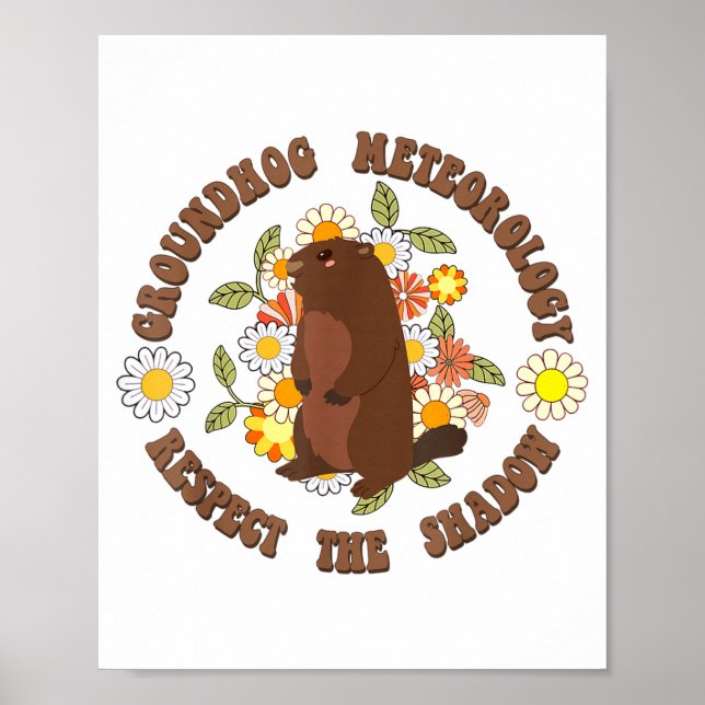 Groundhog Day Respect The Shadow Meteorology Retro Poster (Vorne)