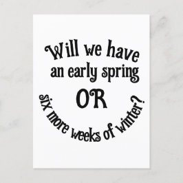 Groundhog Day - Werden wir einen Frühling haben? C Postkarte