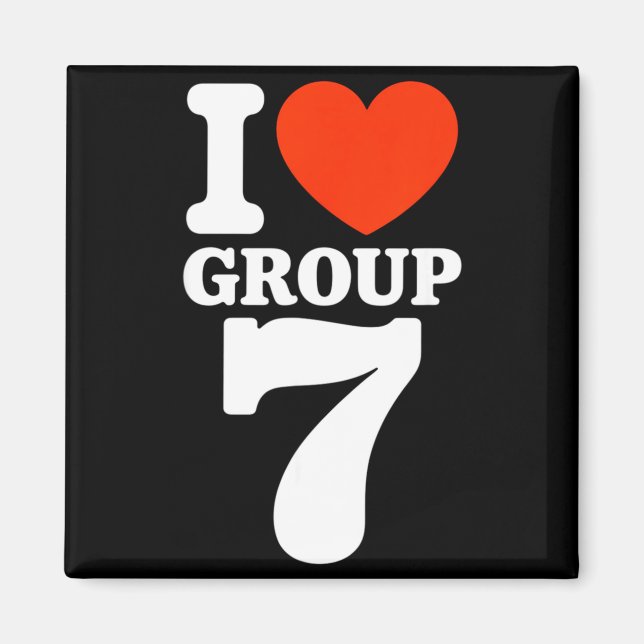 Group 7 Viral Trend I Love Group 7 Sarcastic G7 Me Magnet (Vorne)