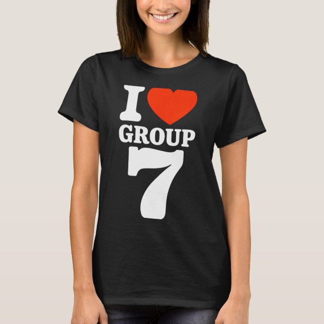 Group 7 Viral Trend I Love Group 7 Sarcastic G7 Me T-Shirt (Vorderseite)