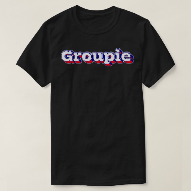 Groupie Retro Typografie Design T-Shirt (Design vorne)
