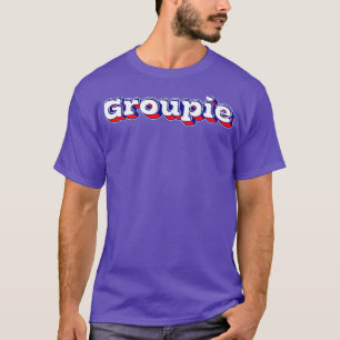 Groupie Retro Typografie Design T-Shirt