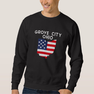 Grove City Ohio USA State America Travel Ohioan Pr Sweatshirt
