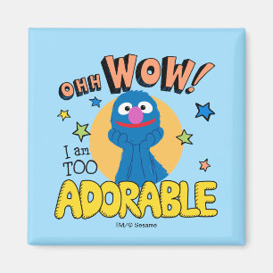 Grover   Ich bin auch zu niedlich Magnet