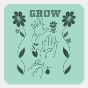 Grow - ASL-Design Quadratischer Aufkleber