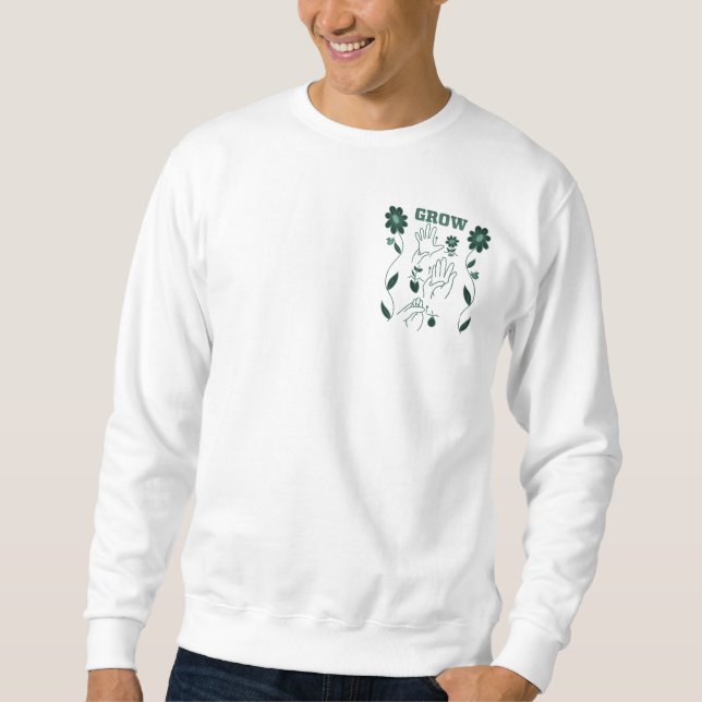 Grow - ASL-Design Sweatshirt (Vorderseite)
