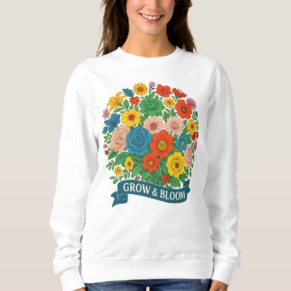 "Grow & Bloom" Vibrierendes BlumenBouquet-Design Sweatshirt