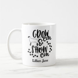 Grow Em Show Em Lamb Custom Name Kaffeetasse