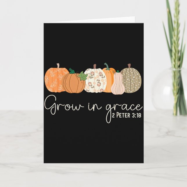 Grow In Grace Pumpkins Fall Thanksgiving Christian Karte (Vorderseite)