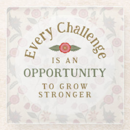 "Grow Stronger" Affirmation Glasuntersetzer