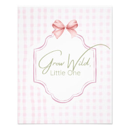 Grow Wild Little One | Pink Gingham Bow Kinderzimm Fotodruck