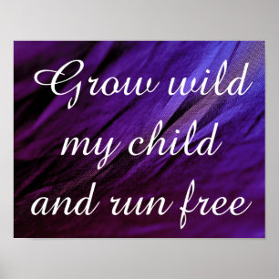 Grow Wild My Child Decor Poster Lila Blue