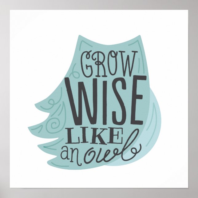 Grow Wise like a Owl - Kinderkunst Poster (Vorne)