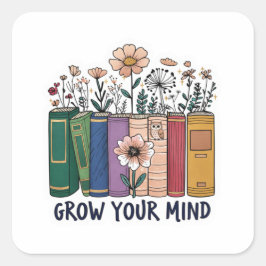 Grow Your Mind Sticker