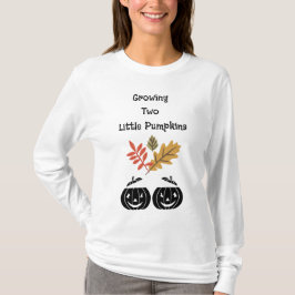 Growing 2 Little Pumpkins - Zwei Mamas bis zum Her T-Shirt
