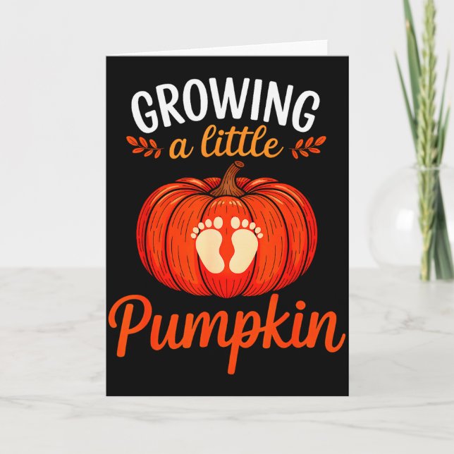 Growing A Little Pumpkin Pregnancy Thanksgiving Ma Karte (Vorderseite)