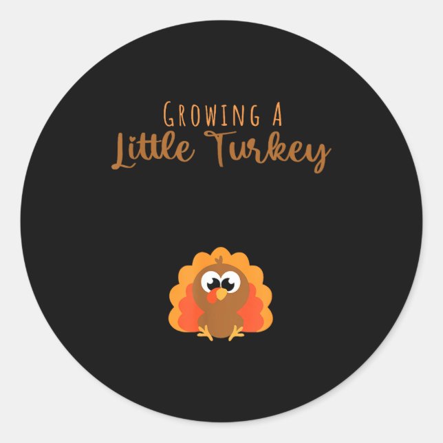 Growing A Little Turkey Thanksgiving  Runder Aufkleber (Vorderseite)