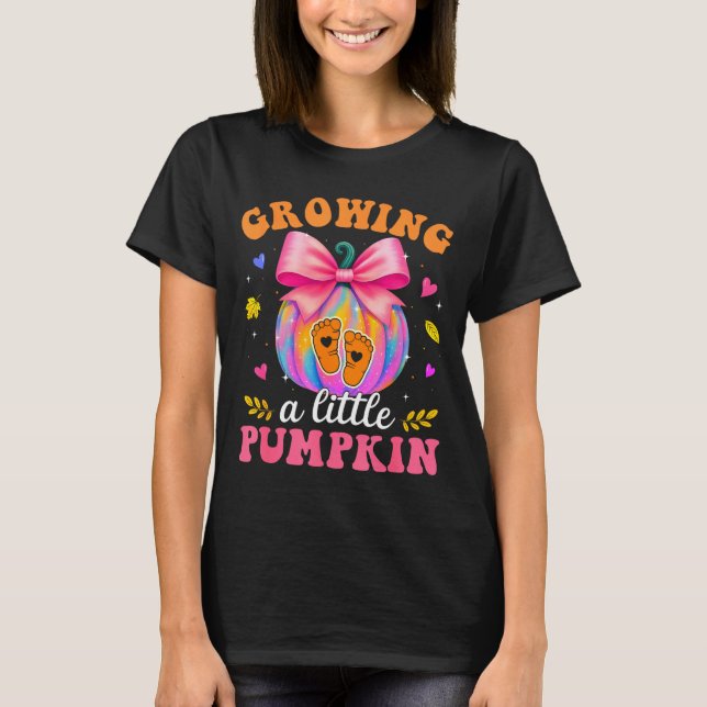 Growing Little A Pumpkin Mommy To Be Pregnancy Tha T-Shirt (Vorderseite)
