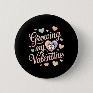 Growing My Valentine By Feet Heart Design  Button