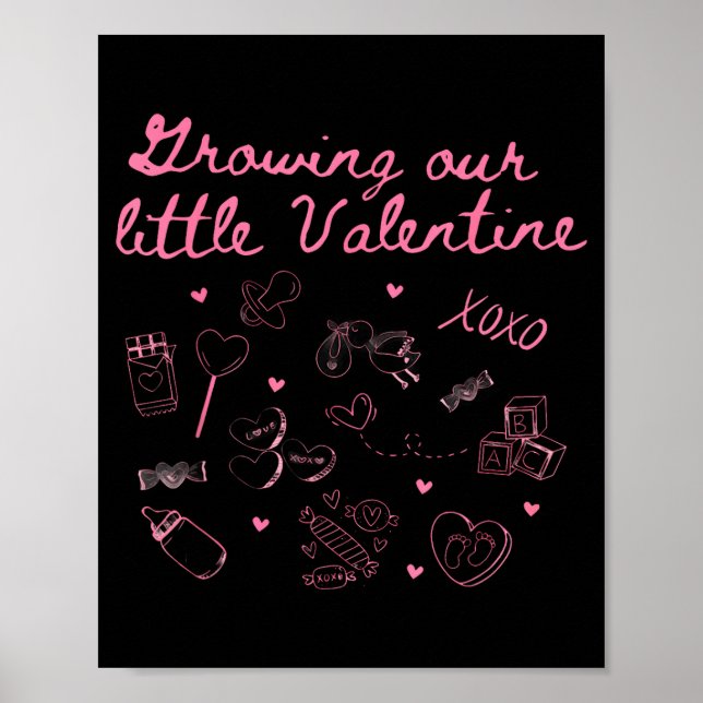 Growing Our Little Valentine Pregnancy Announcemen Poster (Vorne)