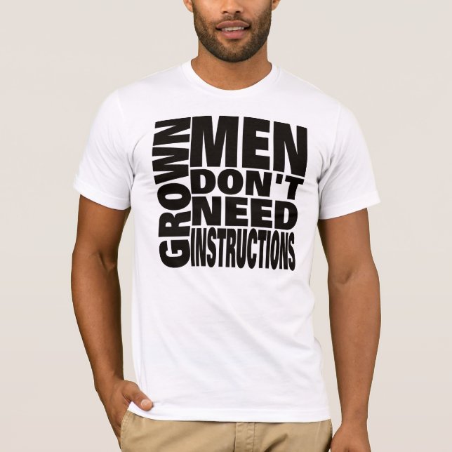 Grown Men brauchen keine Anweisungen Shirt TBA 7/1 (Vorderseite)