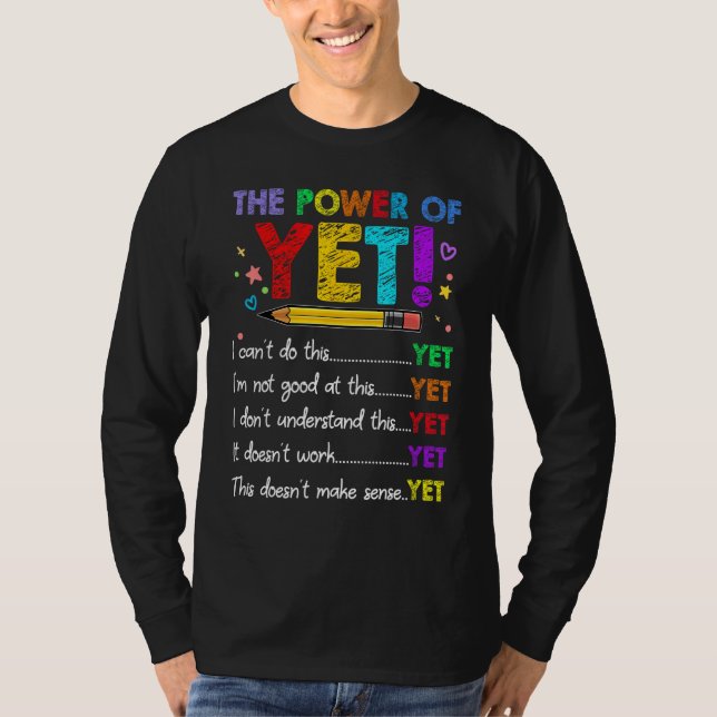 Growth Mindset Teacher Kindness Power Of Yet Inspi T-Shirt (Vorderseite)