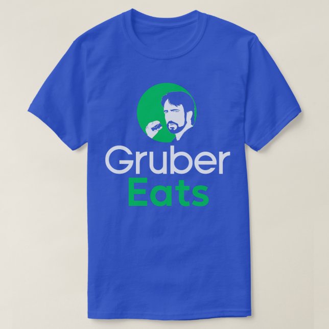 Gruber Eats Hans Gruber T-Shirt (Design vorne)