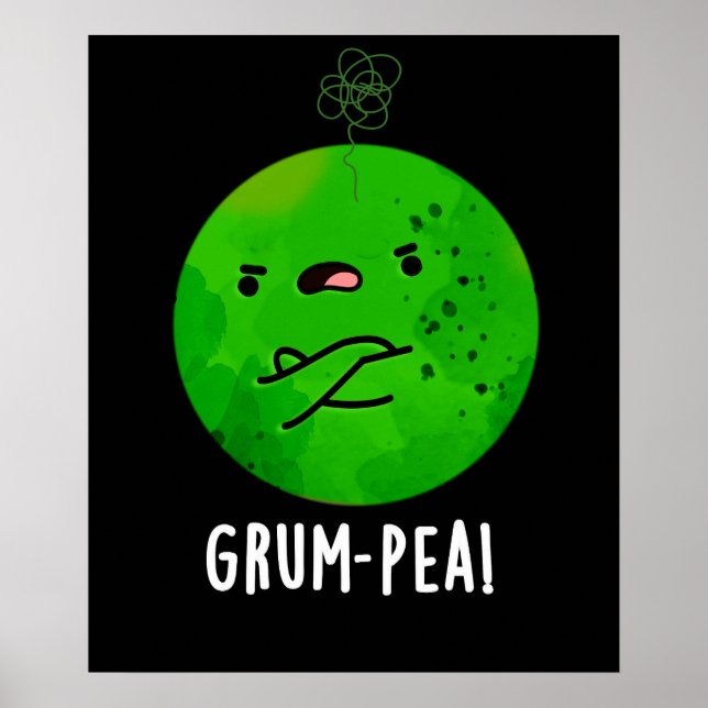 Grum-pea Funny Veggie Pun Dark BG Poster (Vorne)