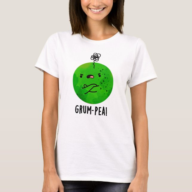 Grum-pea Funny Veggie Pun T-Shirt (Vorderseite)