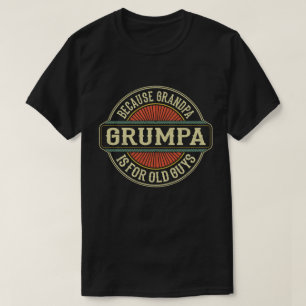 Grumpa Denn Opa ist für den Tag der Väter alter Ty T-Shirt
