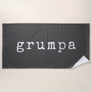 Grumpa Funny Grumpy Grandpa in Schwarz und Weiß Strandtuch