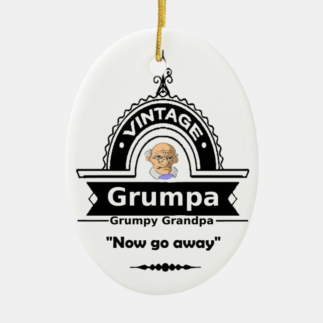 Grumpa Grumpier Opa Großvater Fun Zitat Keramik Ornament (Vorne)