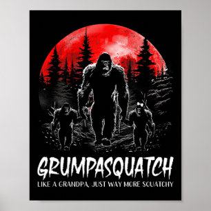 Grumpa Squatch Funny Bigfoot Vater Sasquatch Yeti  Poster